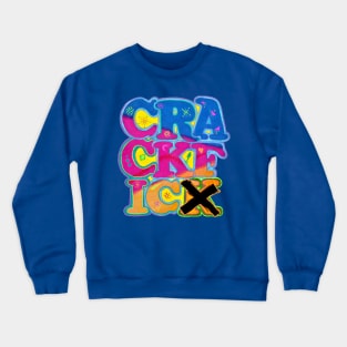 Crackfic Crewneck Sweatshirt